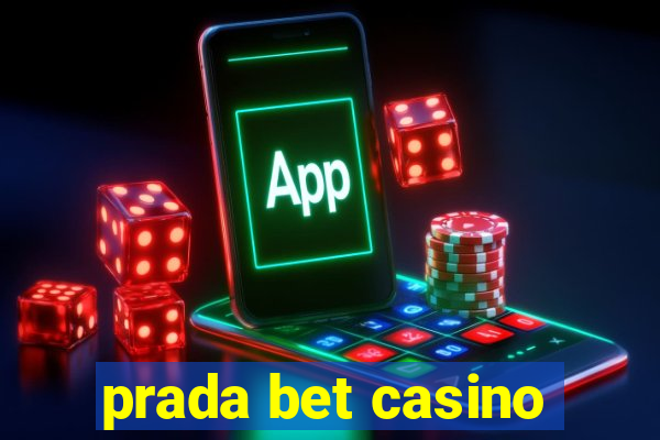 prada bet casino